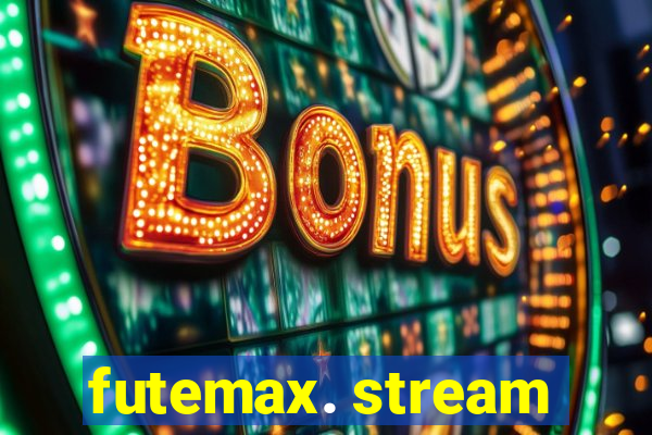 futemax. stream